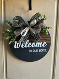 “Welcome To Our Home” Door Hanger